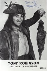 Tony Robinson - nice 6x4 Blackadder photocard