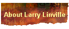 About Larry Linville