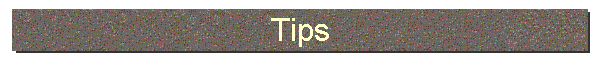 Tips