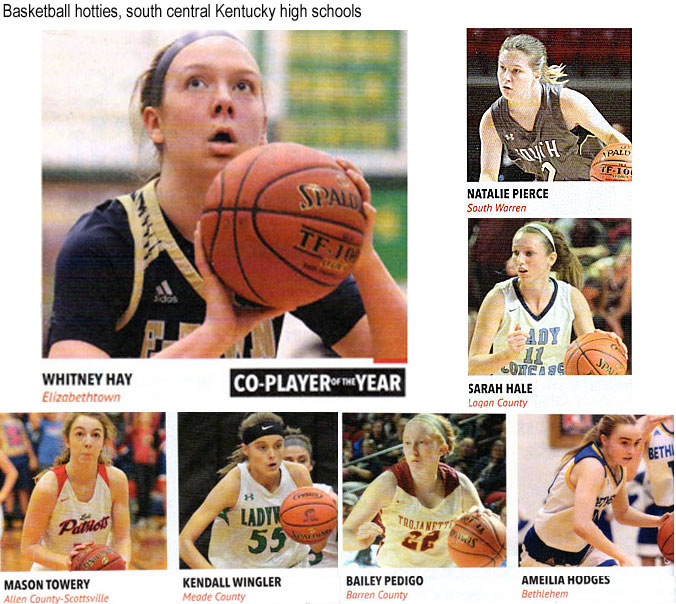 bbhottie.jpg Whieney Hay, Elizabethtown, co-player of the year; Natalie Pierce, South Warren; Sarah Hale, Logan County; Mason Towery, Allen County - Scottsville; Kendall Wingler, Meade County; Bailey Pedigo, Barren County; Amelia Hodgees, Bethleham