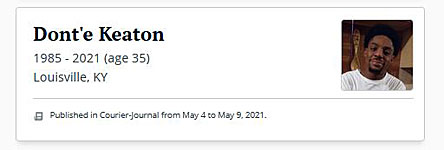 donteket.jpg Dont'e Keaton, 1985-2021 (age 35), Louisville, KY, Courier-Journal May 4-9 2021