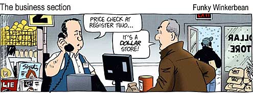 The business section, Funky Winkerbean, Price check at register 2, it's a dollar store