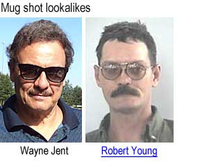 jentyong.jpg Mug shot lookalikes: Wayne Jent, Robert Young