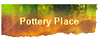 Pottery Place