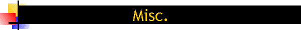 Misc.