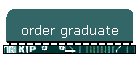 order graduate