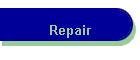 Repair