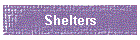 Shelters