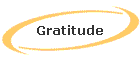 Gratitude