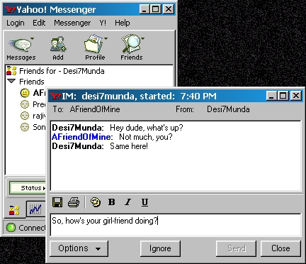 A screen-shot of my Yahoo! Messenger and its Chat Window