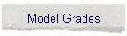 Model Grades