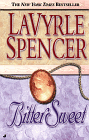 Buy Bitter Sweet by Lavyrle Spencer today!