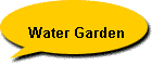 Water Garden