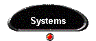 Systems