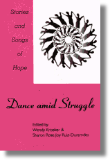 DANCE AMID STRUGGLE: Stories and Songs of Hope