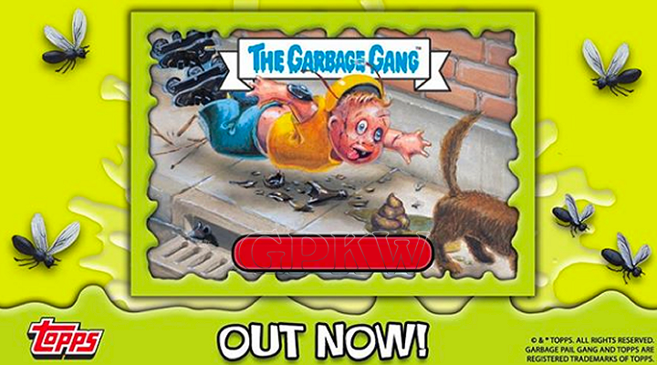 United Kingdom The Garbage Gang 2018 Series 1 Garbage Pail Kids World