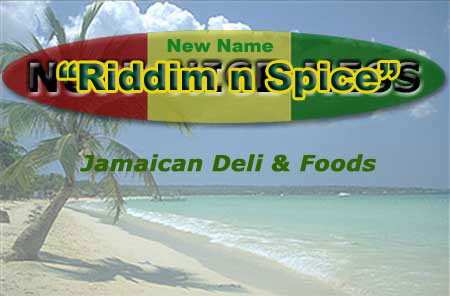 New Name: "Riddim n Spice"