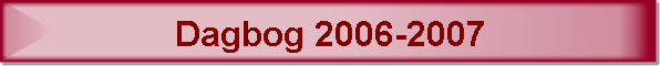 Dagbog 2006-2007