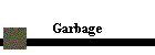 Garbage