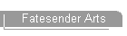 Fatesender Arts