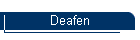 Deafen