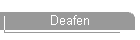 Deafen