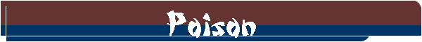 Poison