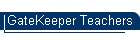GateKeeper Teachers