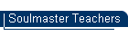 Soulmaster Teachers