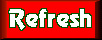 Refresh