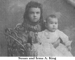 Susan and Irma A. King