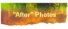 "After" Photos