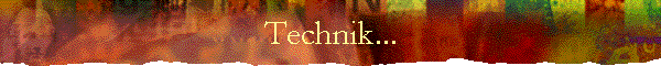 Technik...
