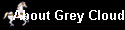 About Grey Cloud