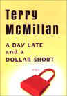 A Day Late and a Dollar Short by Terry McMillan