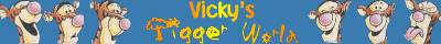 Vicky's Tigger World