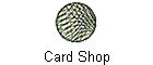 Card Shop