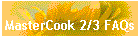 MasterCook 2/3 FAQs