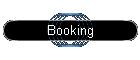 Booking