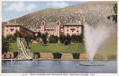 Hotel Colorado & Swimming Pool Glenwood Springs CO