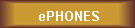 ePHONES
