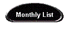 Monthly List
