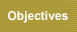 objectives