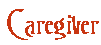 Caregiver