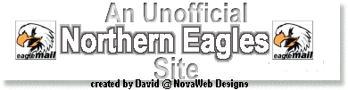 [ an unofficial northern eagles site ]