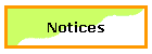 Notices
