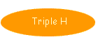 Triple H