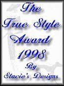 Stacie's Designs - True Style Award 1998
