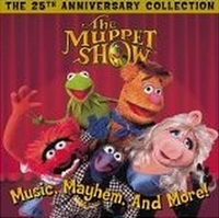 The Muppet Show: Music, Mayhem and More - 25th Anniversary