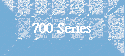 700 Series